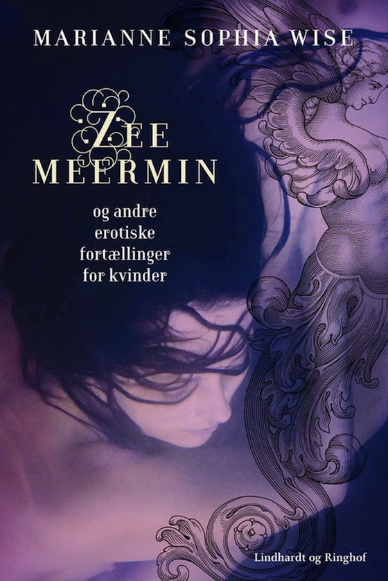 Zeemeermin og andre erotiske fortællinger for kvinder (lydbog) af Marianne Sophia Wise