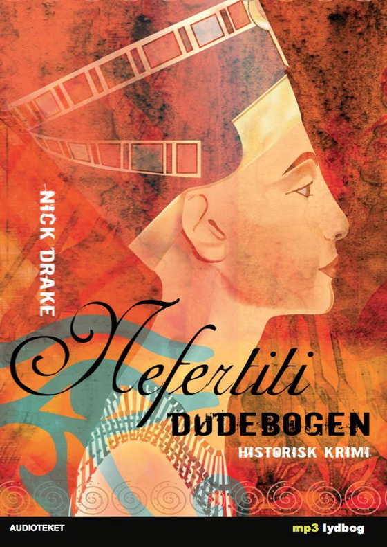 Nefertiti: Dødebogen (lydbog) af Nick Drake