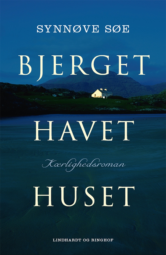 Bjerget, havet, huset