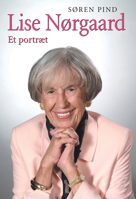 Lise Nørgaard - et portræt (e-bog) af Søren Pind