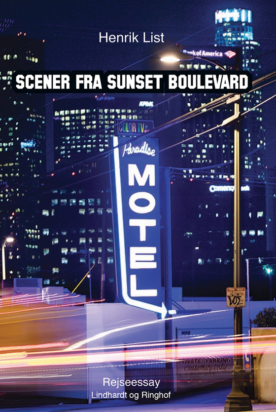 Scener fra Sunset Boulevard – et drive-in rejseessay