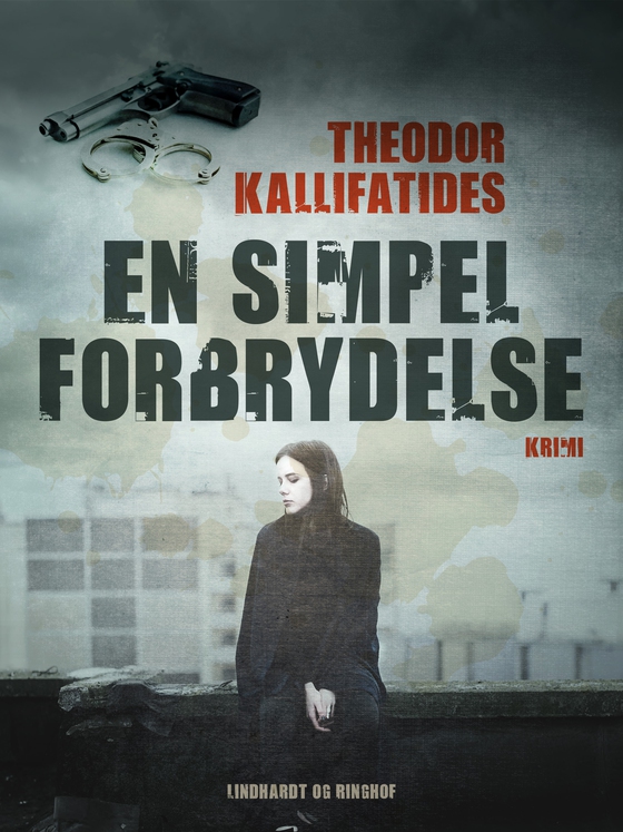 En simpel forbrydelse (e-bog) af Theodor Kallifatides