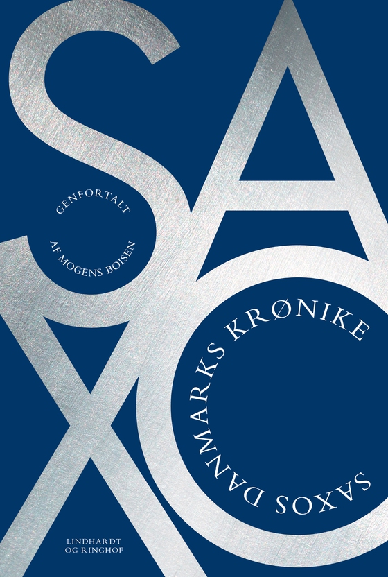 Saxos Danmarks Krønike (e-bog) af Saxo Grammaticus