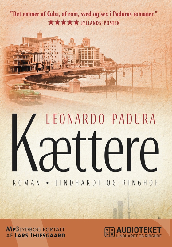 Kættere (lydbog) af Leonardo Padura