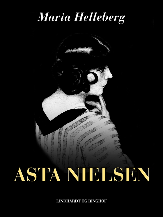 Asta Nielsen (e-bog) af Maria Helleberg