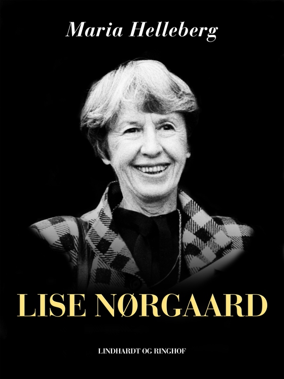 Lise Nørgaard (e-bog) af Maria Helleberg
