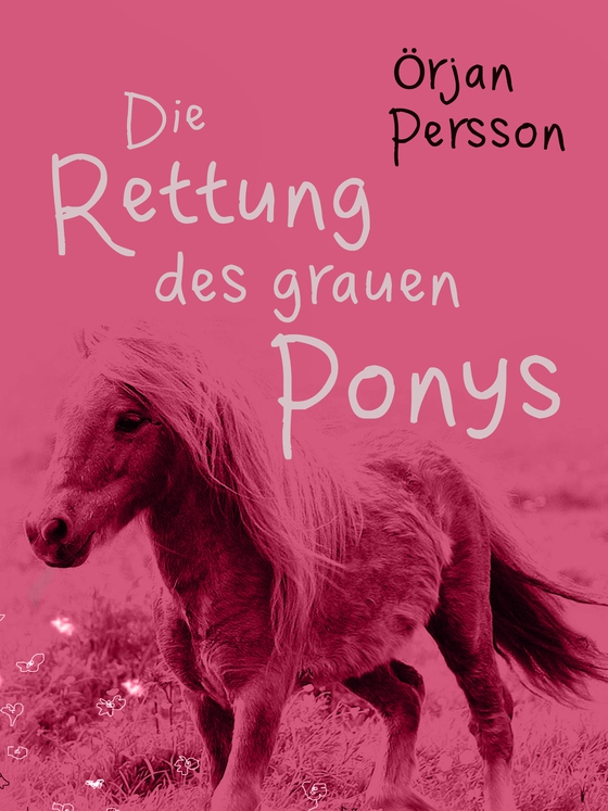 Die Rettung des grauen Ponys (e-bog) af Örjan Persson