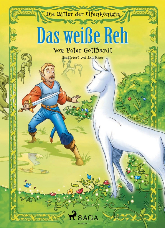 Die Ritter der Elfenkönigin 6 - Das weiße Reh (e-bog) af Peter Gotthardt