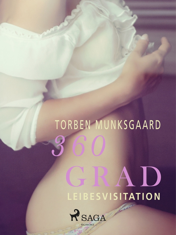 360 Grad - Leibesvisitation (e-bog) af Torben Munksgaard