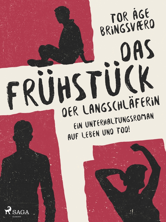 Das Frühstück der Langschläferin: Ein Unterhaltungsroman auf Leben und Tod! (e-bog) af Tor Åge Bringsværd