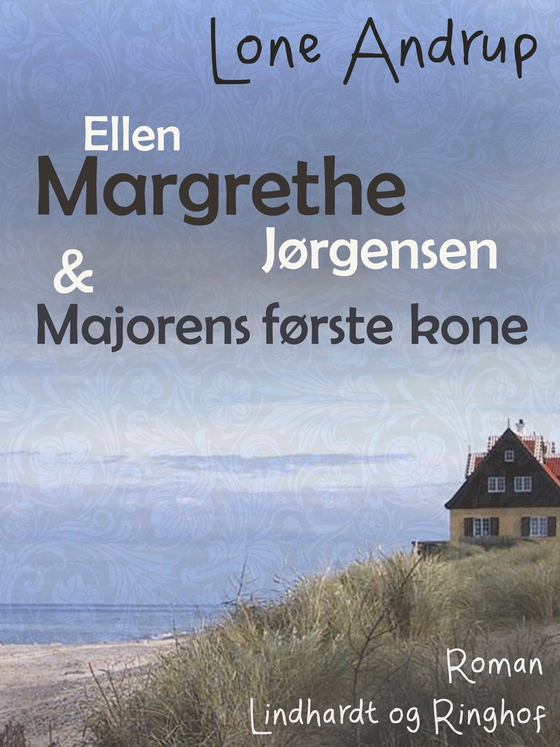 Ellen Margrethe Jørgensen & Majorens første kone