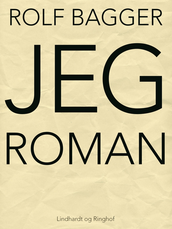 JEG-roman (e-bog) af Rolf Bagger