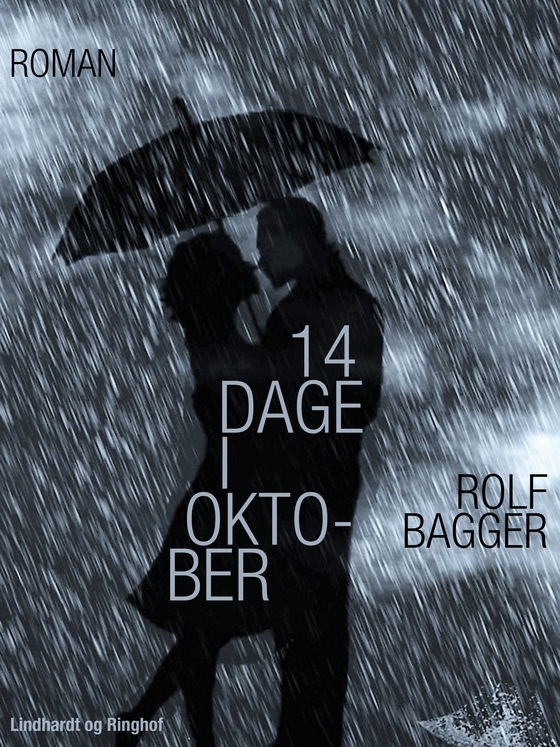 14 dage i oktober (e-bog) af Rolf Bagger