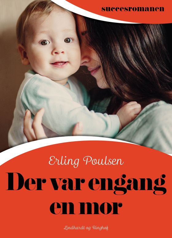 Der var engang en mor (e-bog) af Erling Poulsen