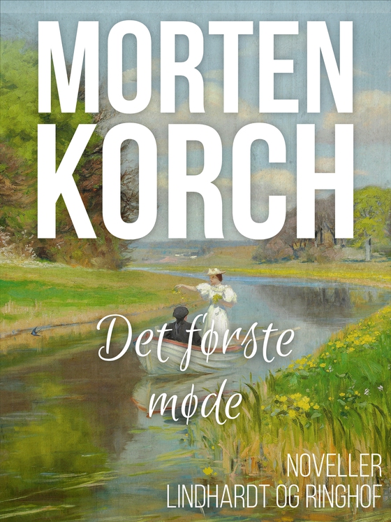 Det første møde (e-bog) af Morten Korch