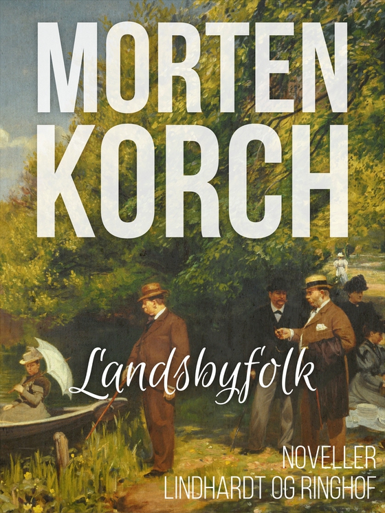 Landsbyfolk (e-bog) af Morten Korch