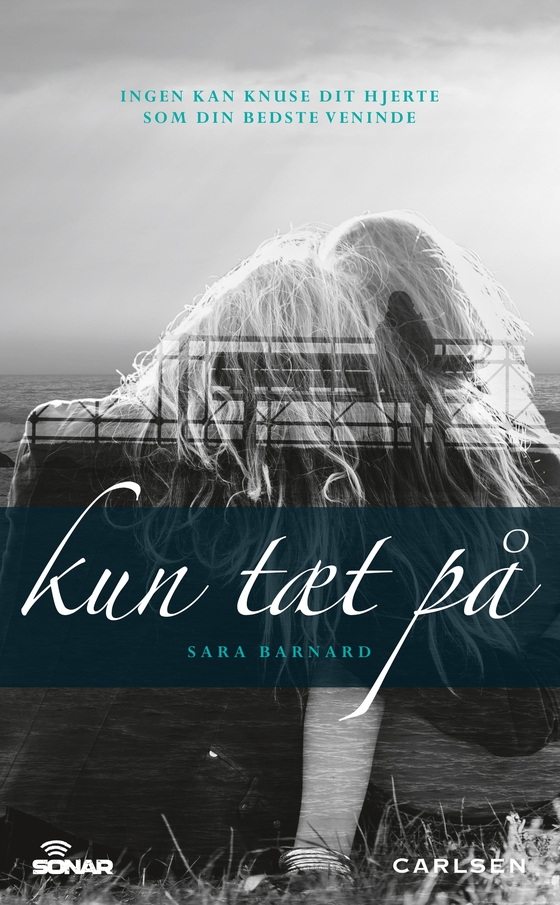 Kun tæt på (e-bog) af Sara Barnard