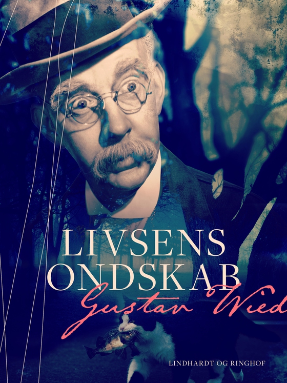 Livsens ondskab (e-bog) af Gustav Wied