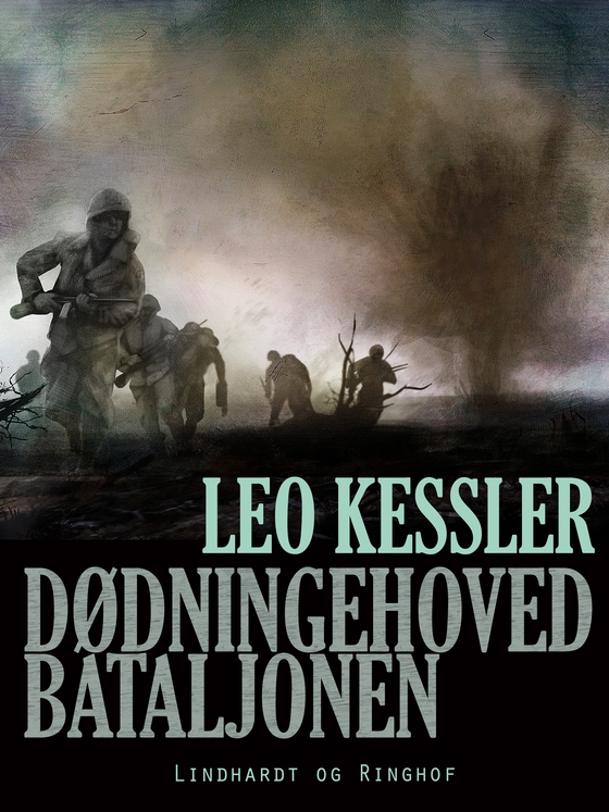 Dødningehovedbataljonen (e-bog) af Leo Kessler