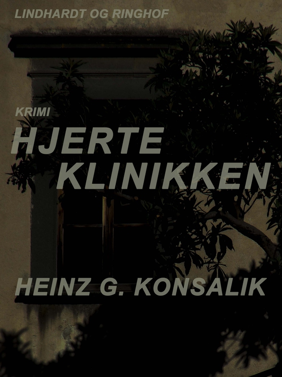 Hjerteklinikken (e-bog) af Heinz G. Konsalik