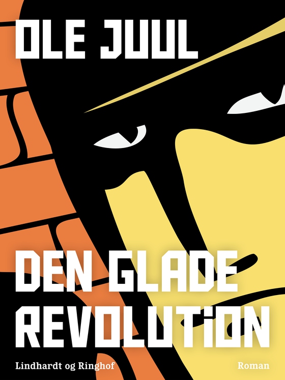 Den glade revolution (e-bog) af Ole Juul