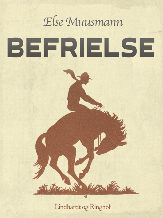 Befrielse (e-bog) af Else Muusmann