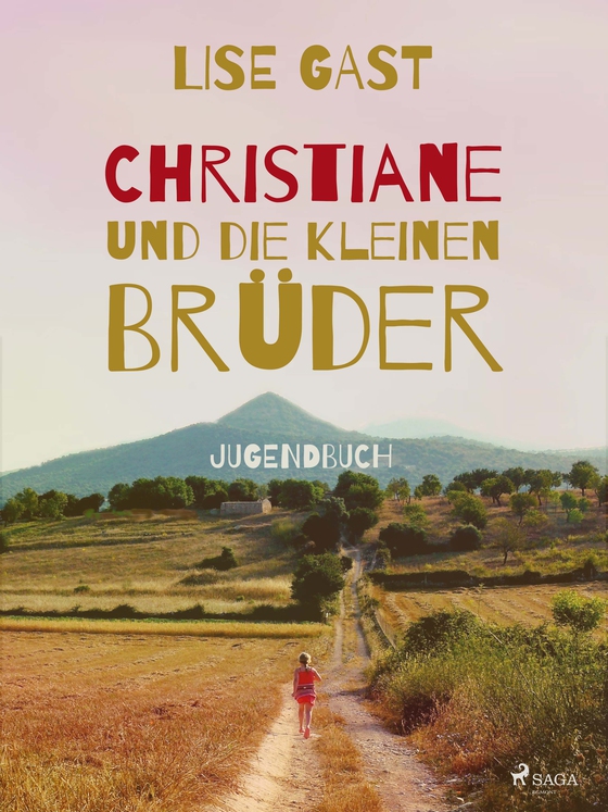 Christiane und die kleinen Brüder (e-bog) af Lise Gast