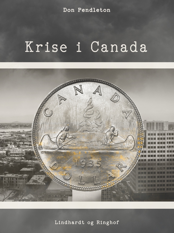 Krise i Canada (e-bog) af Don Pendleton