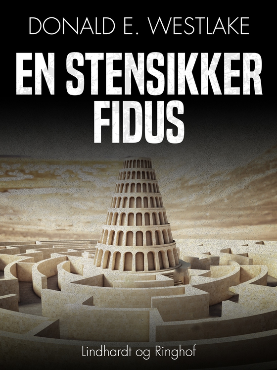 En stensikker fidus (e-bog) af Donald E. Westlake