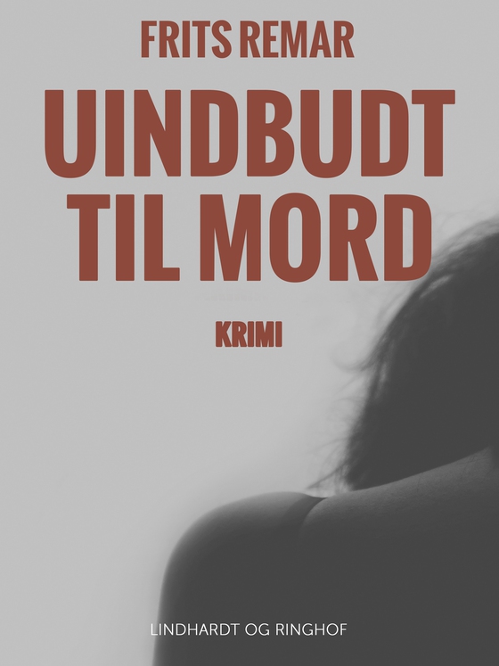 Uindbudt til mord (e-bog) af Frits Remar