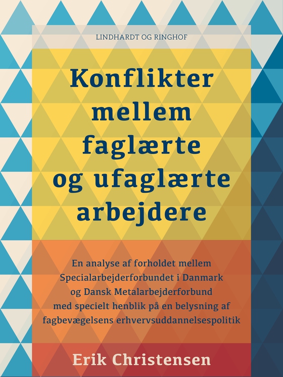 Konflikter mellem faglærte og ufaglærte arbejdere