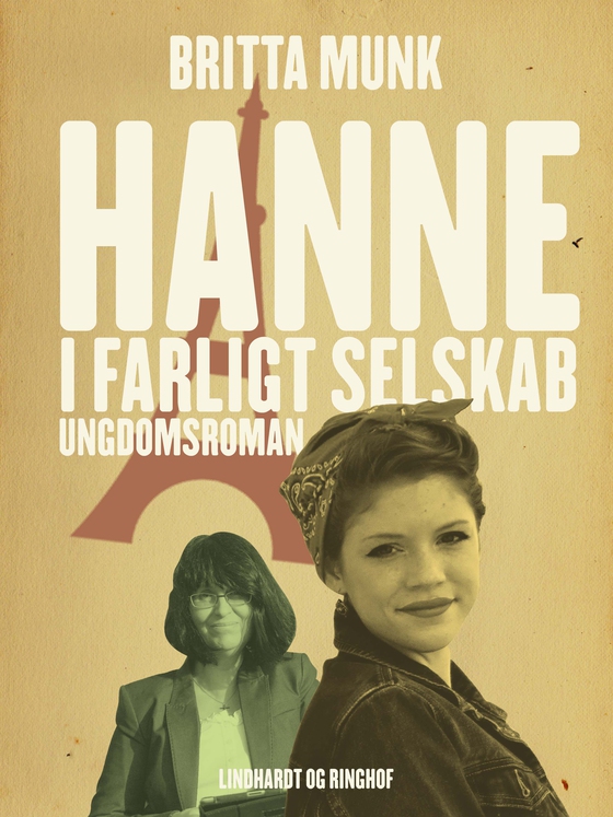 Hanne i farligt selskab (e-bog) af Britta Munk