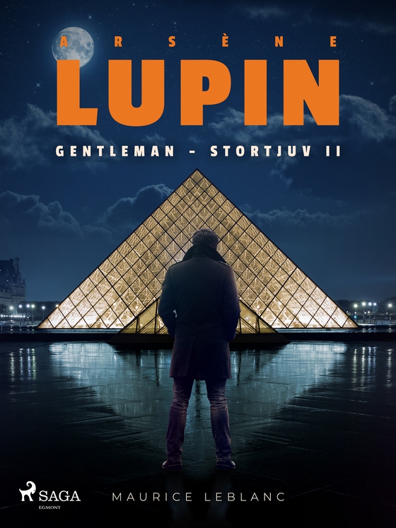 Arsène Lupin: Gentleman - Stortjuv II