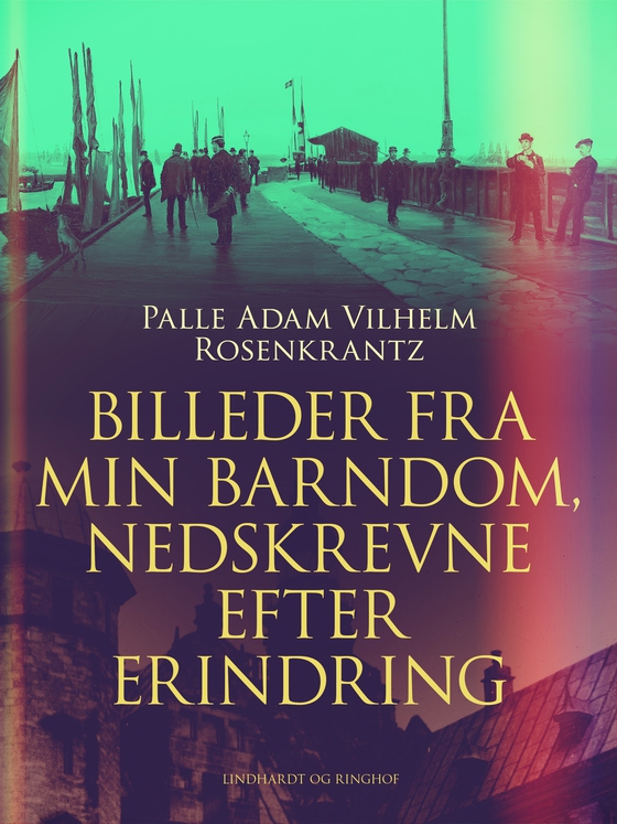 Billeder fra min barndom, nedskrevne efter erindring