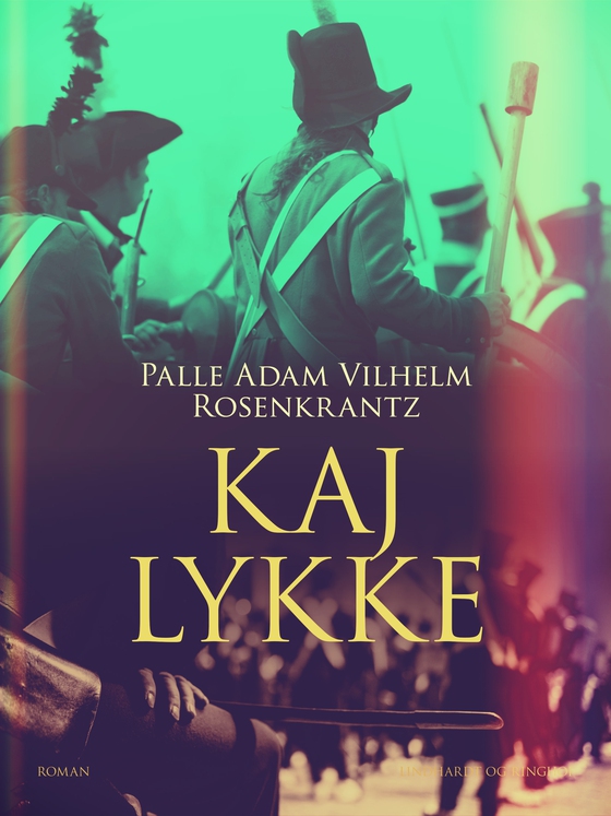 Kaj Lykke (e-bog) af Palle Adam Vilhelm Rosenkrantz