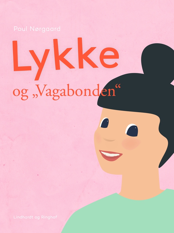 Lykke og "Vagabonden" (e-bog) af Poul Nørgaard