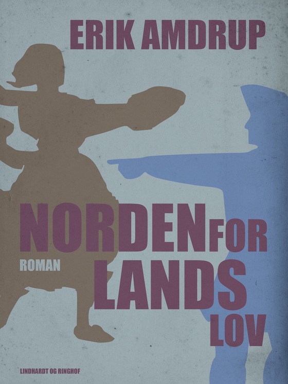 Norden for lands lov (e-bog) af Erik Amdrup