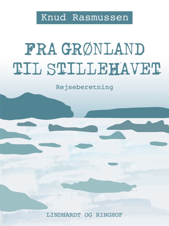 Fra Grønland til Stillehavet