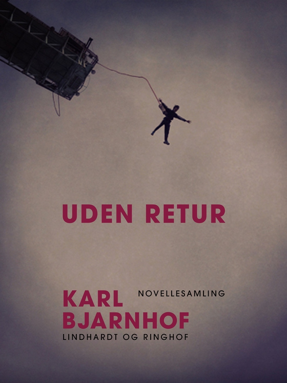 Uden retur (e-bog) af Karl Bjarnhof