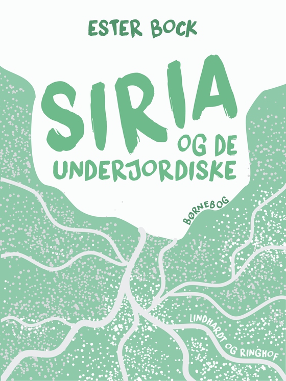 Siria og de underjordiske (e-bog) af Ester Bock