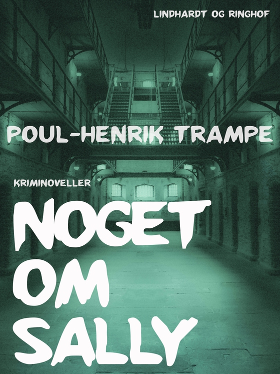 Noget om Sally (e-bog) af Poul-Henrik Trampe