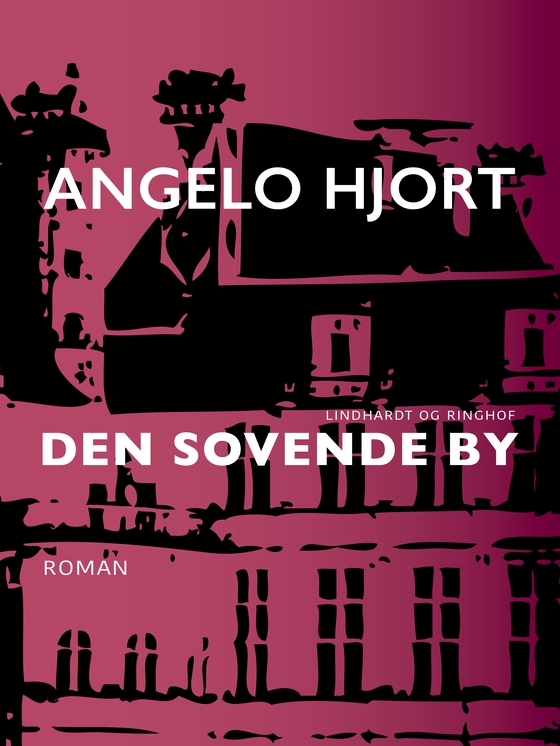 Den sovende by (e-bog) af Angelo Hjort