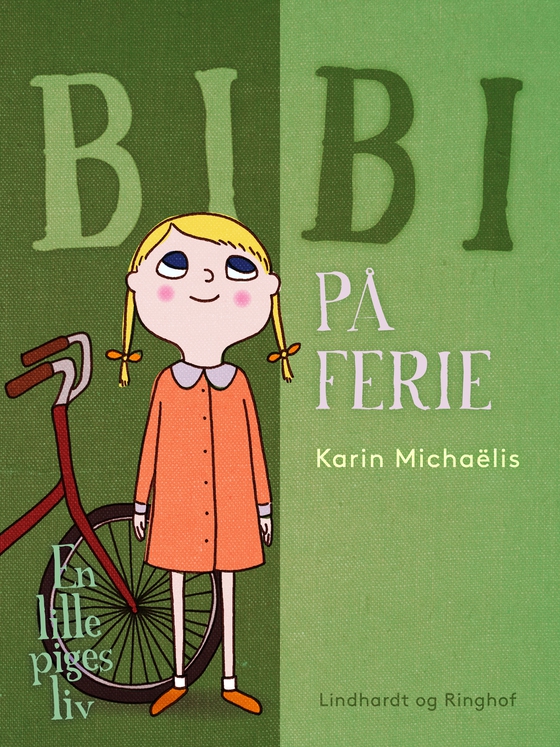 Bibi på ferie. En lille piges liv (e-bog) af Karin Michaëlis