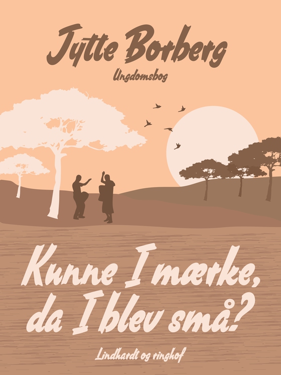 Kunne I mærke, da I blev små? (e-bog) af Jytte Borberg