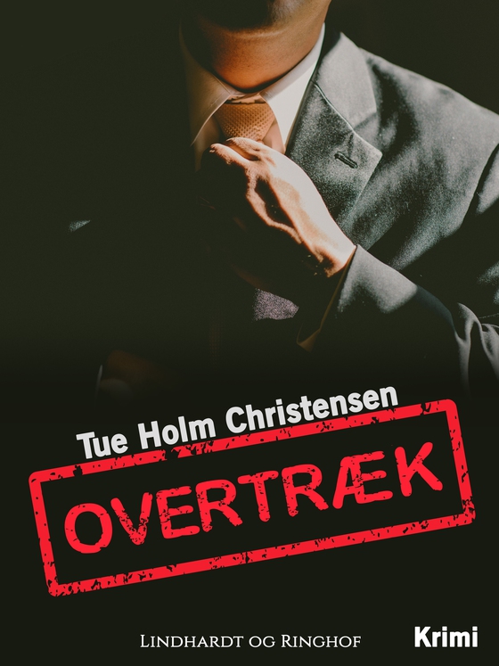 Overtræk (e-bog) af Tue Holm Christensen