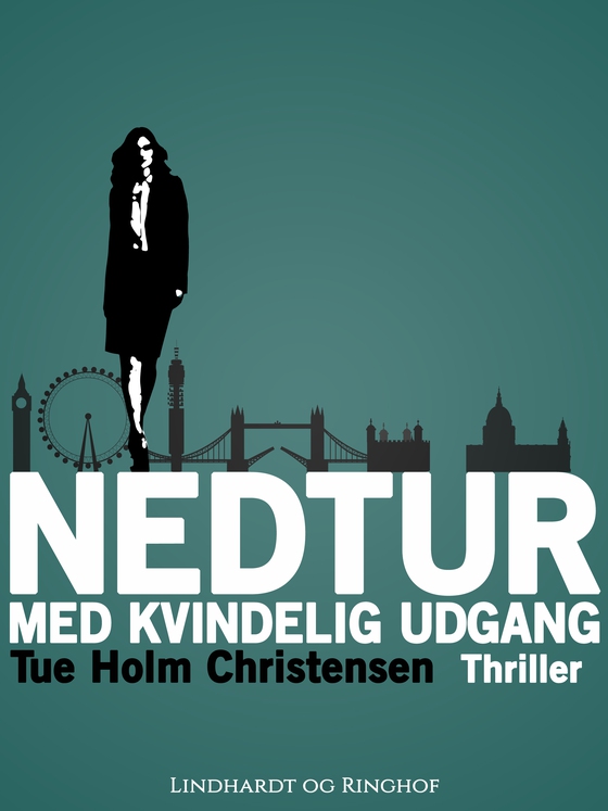Nedtur med kvindelig udgang (e-bog) af Tue Holm Christensen