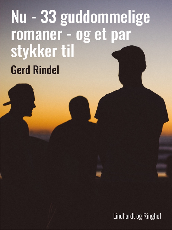 Nu - 33 guddommelige romaner - og et par stykker til