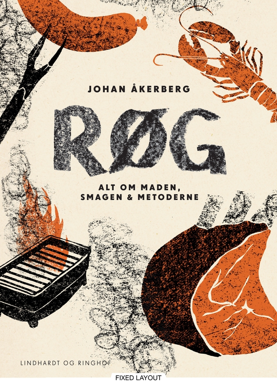 RØG - alt om maden, smagen og metoder (e-bog) af Johan Åkerberg