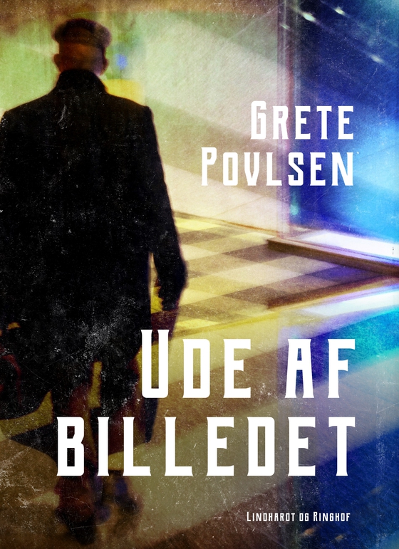 Ude af billedet (e-bog) af Grete Povlsen
