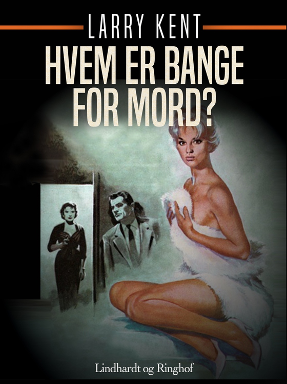 Hvem er bange for mord? (e-bog) af Larry Kent